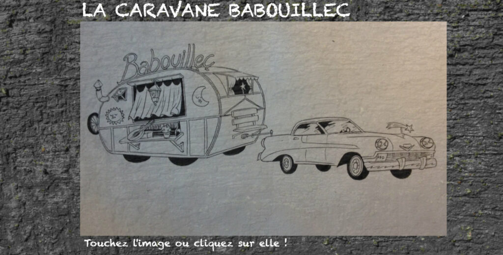 INFACT Creation Babouillec VISUEL CARAVANE BABOUILLEC